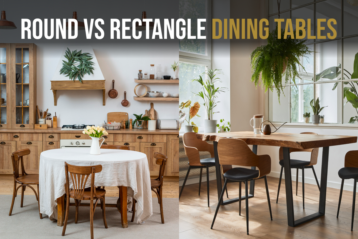 Round vs Rectangle Dining Tables: Choosing the Right Shape